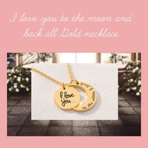 Gold necklace I love you to the moon and back